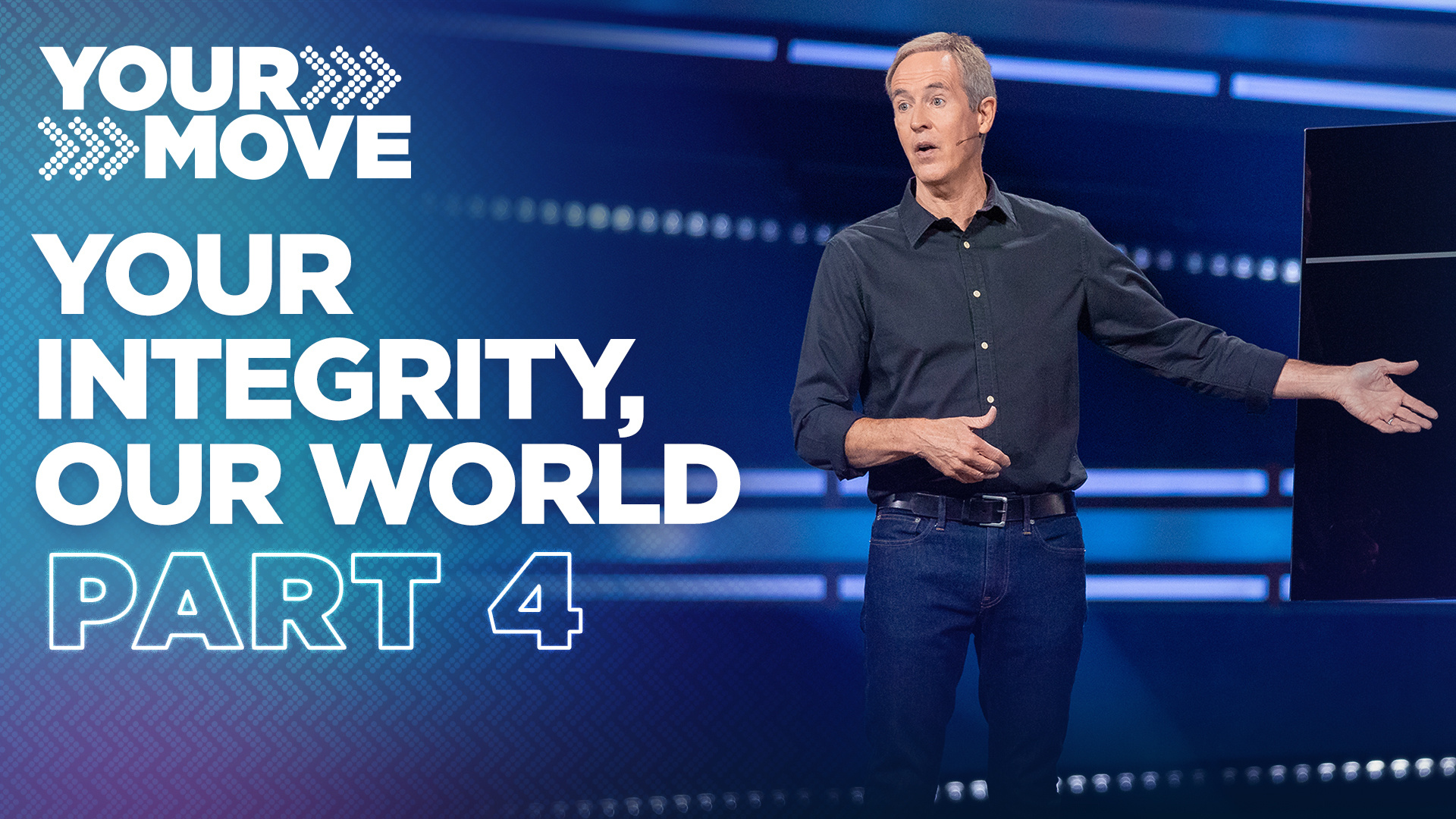 Your Integrity Our World Part 4